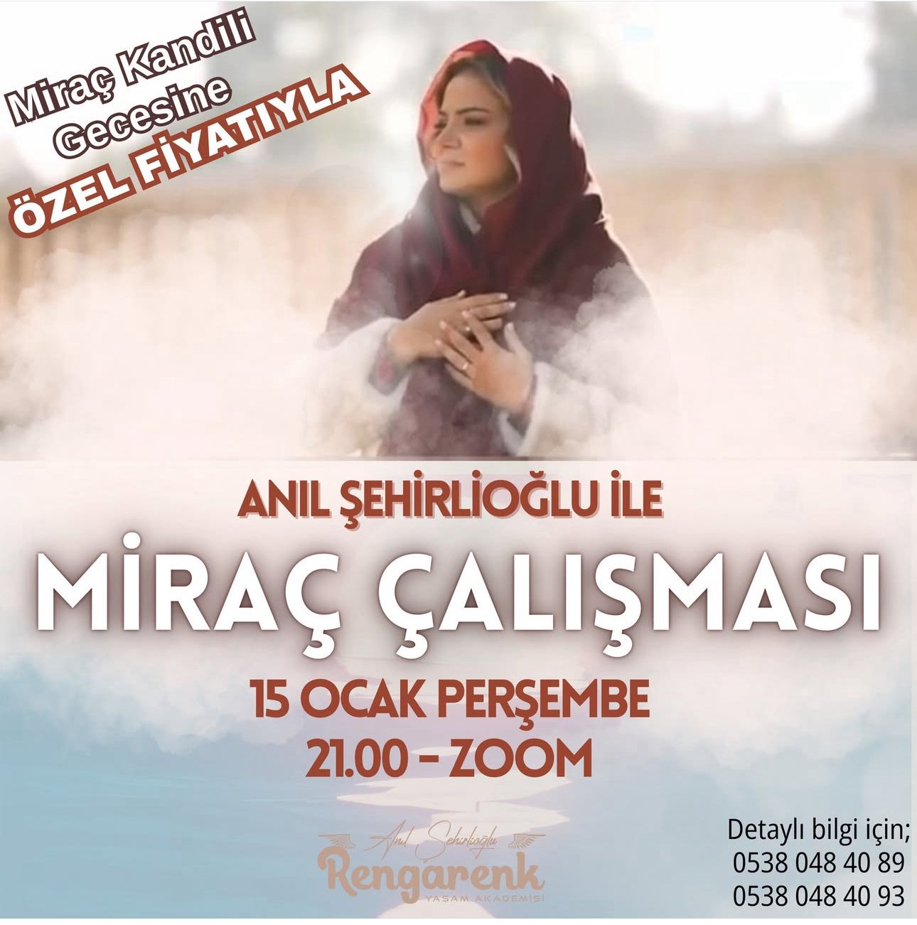 Anıl Şehirlioğlu ile Miraç Çalışması